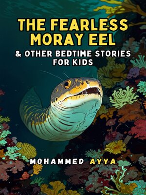 cover image of The Fearless Moray Eel